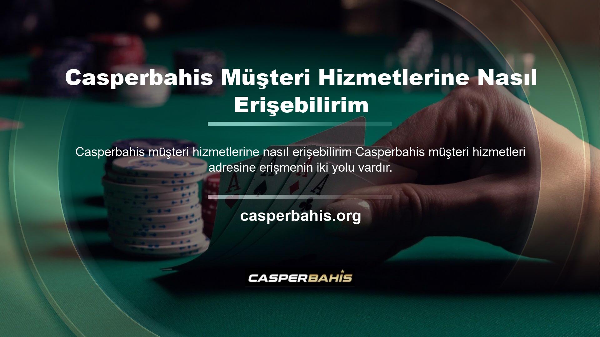 Birincisi, Casperbahis ile bağlantılı web sitesi üzerinden giriş yaparak menü alanından Casperbahis müşteri hizmetleri numarasına erişmek